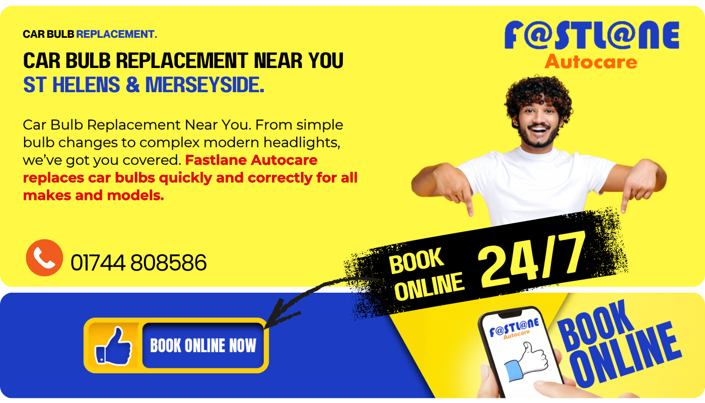 Car Bulb Replacement St Helens : Car Bulb Replacement Merseyside : Car Bulb Replacement Near Me : Vehicle Bulb Replacement Near Me 