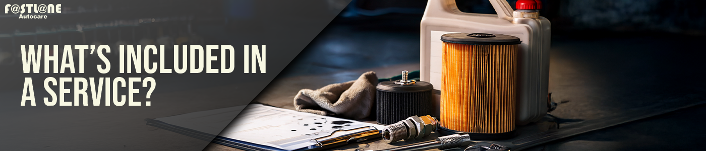 Here is what parts and services are included when getting a vehicle service done at Fastlane Autocare
