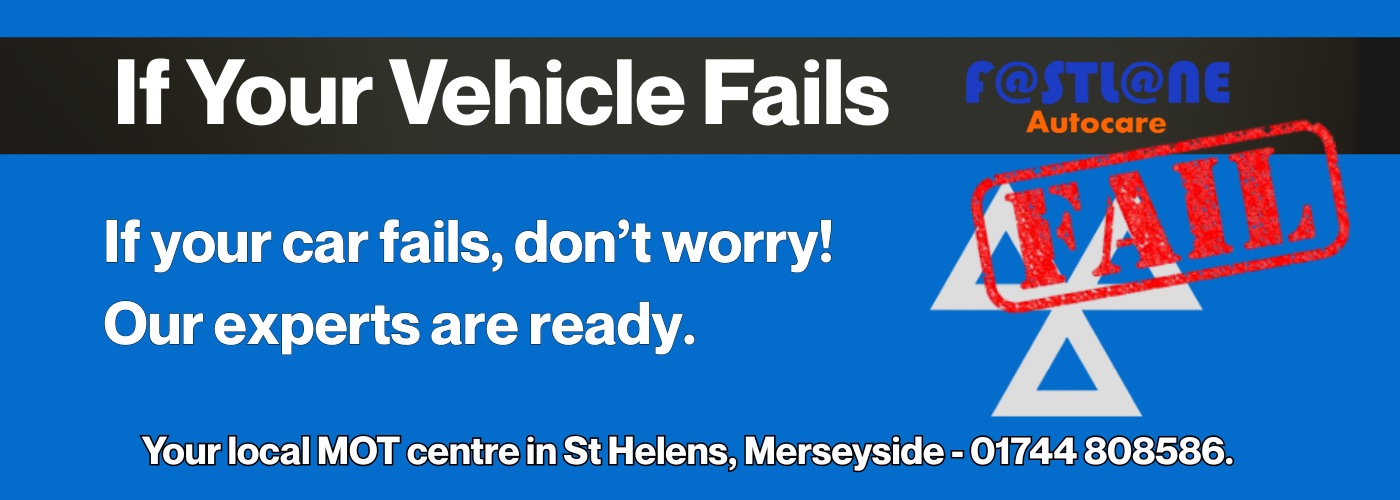 MOT & MOT Repair St Helens, Merseyside & North West MOT Failed What Now? MOT Repairs St Helens, Merseyside & North West